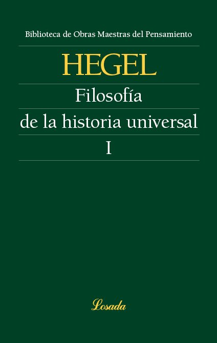 FILOSOFIA DE LA HISTORIA UNIVERSAL I, de Hegel, Georg Wilhelm Friedrich | portada del libro