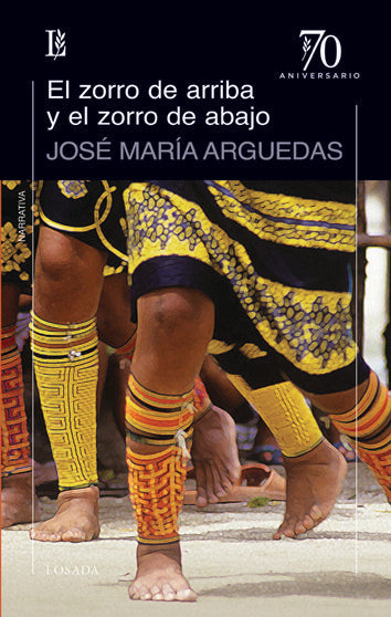 ZORRO DE ARRIBA Y EL ZORRO DE ABAJO, de Arguedas, José María | portada del libro