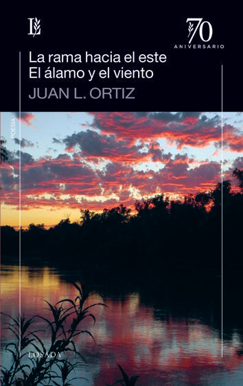 RAMA HACIA EL ESTE/ EL ALAMO Y EL VIENTO, de ORTIZ,JUAN L. | portada del libro