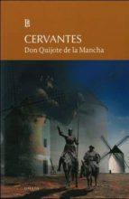 DON QUIJOTE DE LA MANCHA, de Miguel de Cervantes Saavedra | portada del libro