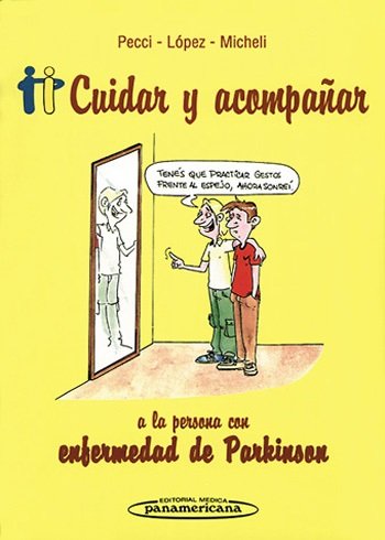 MICHELI:Cuidar Acompaûar Pers Parkinson, de PECCI, CRISTINA | portada del libro