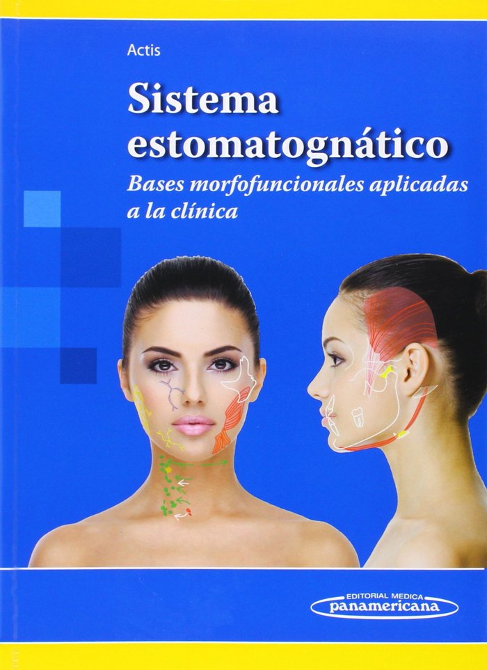 ACTIS:Sistema Estomatognçtico, de Adriana B. Actis | portada del libro