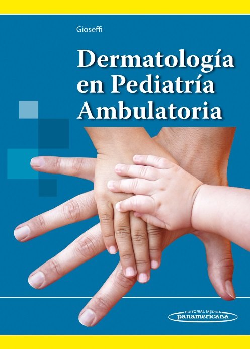 GIOSEFFI:Dermatol. en PediatrÆa Ambulat., de GIOSEFFI, MARIA LAURA | portada del libro