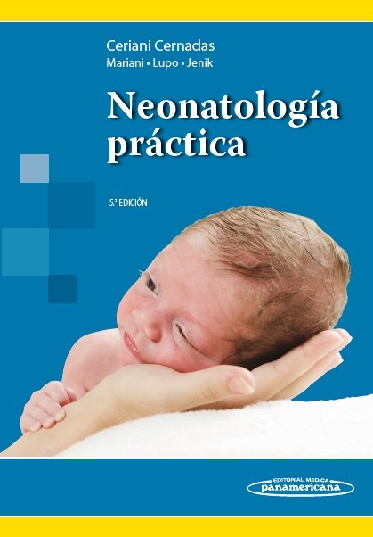 CERIANI CERNADAS:Neonatol. Prçctica 5Ed., de CERIANI CERNADAS, JOSE M. | portada del libro
