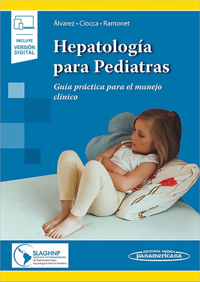 Hepatología para Pediatras, de SLAGHNP (Sociedad Latinoamericana de Gastroenterología, Hepatología y Nutrición Pediátrica) | 