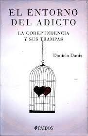 EL ENTORNO DEL ADICTO, de ERIC LAURENT#H DAMASE#D ROY | portada del libro