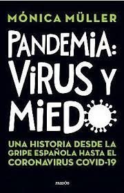 PANDEMIAS: VIRUS Y MIEDO, de MULLER | portada del libro