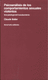 Psicoanálisis de los comportamientos sexuales violentos, de Balier, Claude | portada del libro