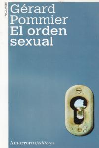 El orden Sexual (2a ed), de Pommier, Gérard | portada del libro