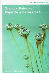 Espíritu y naturaleza, de Bateson, Gregory | portada del libro