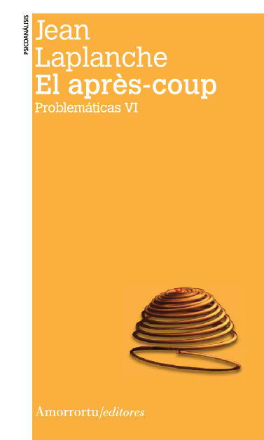 El après-coup, de Laplanche, Jean | portada del libro