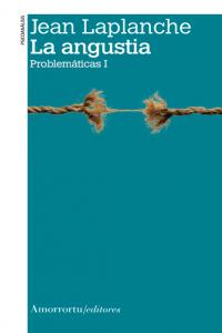 La Angustia (2a ed), de Laplanche, Jean | portada del libro