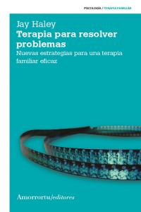 Terapia para resolver problemas (3a ed), de Haley, Jay | portada del libro