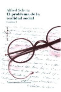 El problema de la realidad social, de Schutz, Alfred | portada del libro