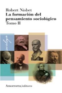 La formación del pensamiento sociológico, Vol 2 (2a ed), de Nisbet, Robert | portada del libro
