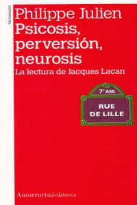 PSICOSIS,PERVERSION NEUROSIS NE, de JULIEN PHILIPPE | portada del libro
