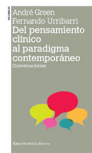 Del pensamiento cl¡nico al paradigma contemporáneo, de ANDRE GREEN | portada del libro