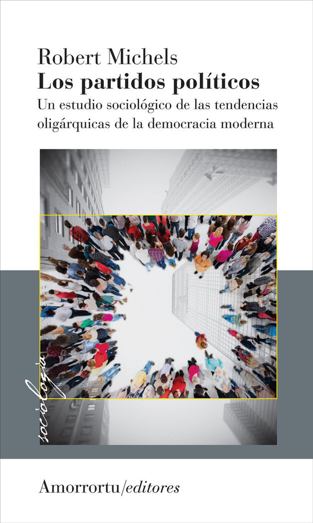 LOS PARTIDOS POLíTICOS VOL 1, de ROBERT MICHELS | portada del libro