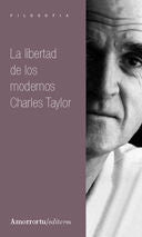 La libertad de los modernos, de Taylor, Charles | portada del libro