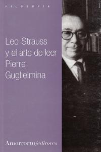 Leo Strauss y el arte de leer, de Guglielmina, Pierre | portada del libro