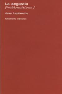 La Angustia (Problemáticas I), de Laplanche | portada del libro