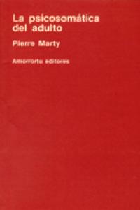 La psicosomática del adulto, de Marty, Pierre | portada del libro