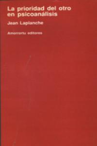 La prioridad del otro en psicoanálisis, de Laplanche, Jean | portada del libro