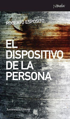 DISPOSITIVO DE LA PERSONA, EL, de ESPOSITO | portada del libro