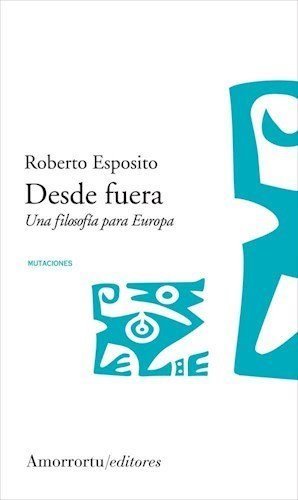 DESDE FUERA, de ESPOSITO,ROBERTO | portada del libro