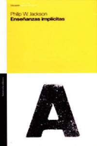 Enseñanzas implícitas, de Jackson, Philip W. | portada del libro