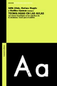 Tecnologías en las aulas, de Litwin, Edith | portada del libro