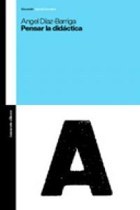 Pensar la didáctica, de Díaz Barriga, Ángel | portada del libro