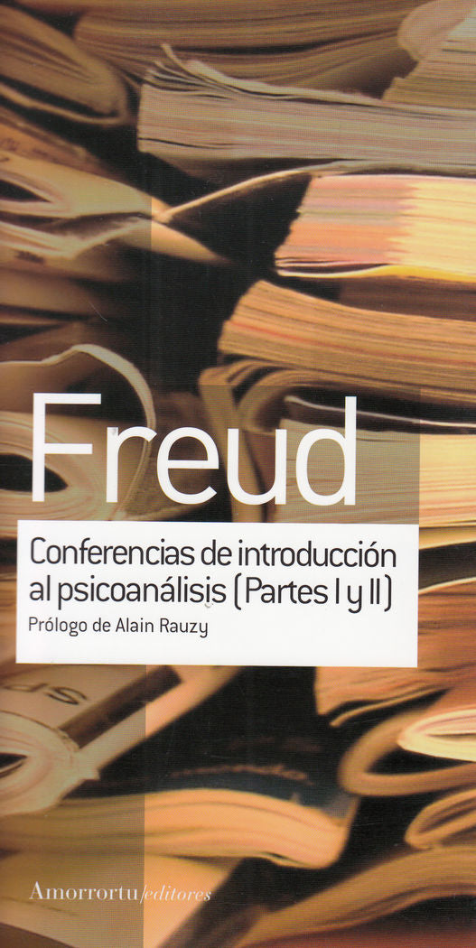 CONFERENCIAS DE INTRODUCCIóN AL PSICOANáLISIS PARTES 1 Y 2, de SIGMUND FREUD | portada del libro