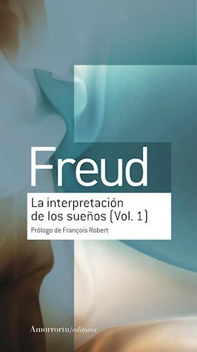 LA INTERPRETACION DE LOS SUEÑOS (VOL 1), de FREUD, SIGMUND | portada del libro