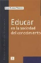 EDUCAR EN LA SOCIEDAD DEL CONOCIMIENTO, de JUAN CARLOS TEDESCO | portada del libro
