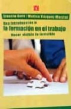 UNA INTRODUCCION A LA FORMACION EN EL TRABAJO, de Ernesto Gore | portada del libro