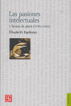 PASIONES INTELECTUALES,LAS, de BADINTER | portada del libro