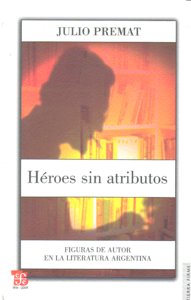 HEROES SIN ATRIBUTOS, de PREMAT | portada del libro