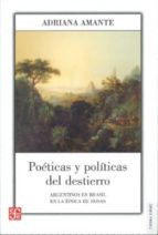 POETICAS Y POLITICAS DEL DESTIERRO, de ADRIANA AMANTE | portada del libro