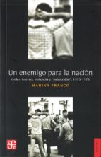 UN ENEMIGO PARA LA NACION, de MARINA FRANCO | portada del libro