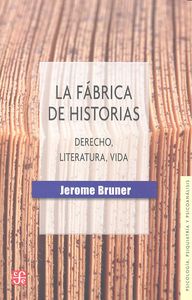 La fábrica de historias, de BRUNER | portada del libro
