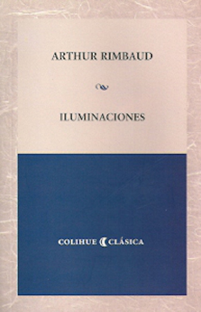 ILUMINACIONES (EDICION BILINGUE), de RIMBAUD | portada del libro