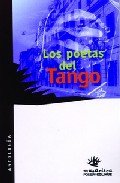LOS POETAS DEL TANGO ANTOLOGIA POETICA, de MANDRINI | portada del libro