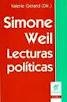 SIMONE WEIL: LECTURAS POLITICAS, de VALERIE GERARD (DIR.) | portada del libro