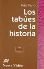 LOS TABUES DE LA HISTORIA, de Marc Ferro | portada del libro