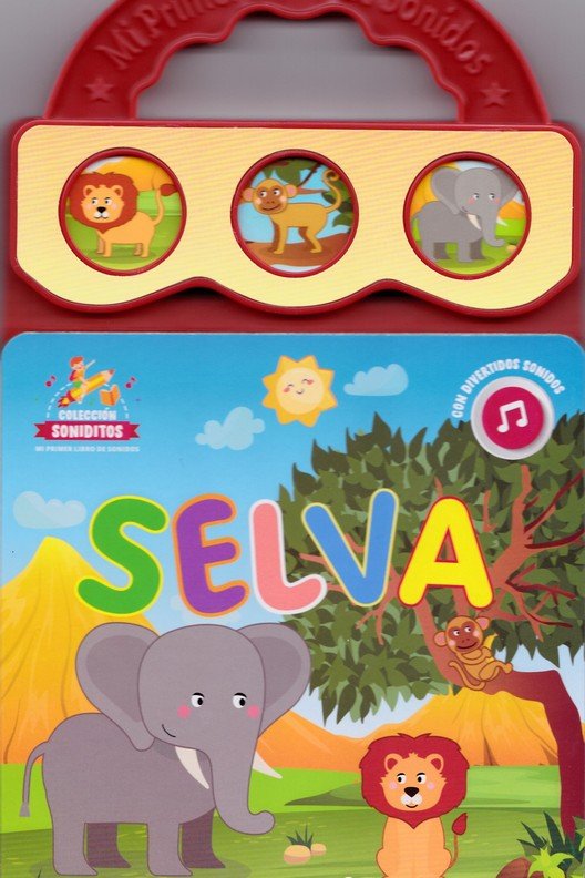 MI PRIMER LIBRO DE SONIDOS -SELVA | portada del libro