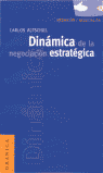 DINAMICA DE LA NEGOCIACION ESTRATEGICA, de ALTSCHUL | portada del libro