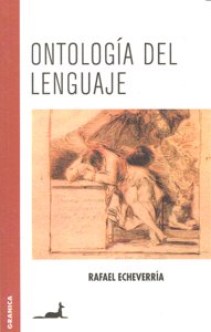 Ontología del lenguaje, de ECHEVERRIA, RAFAEL | portada del libro