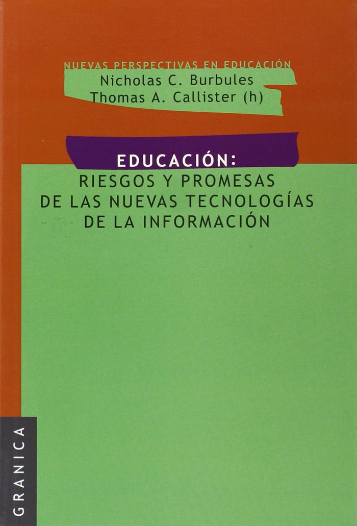 Educación: Riesgos y promesas de las nuevas tecnologías de la información, de BURBULES, NICHOLAS C. | portada del libro