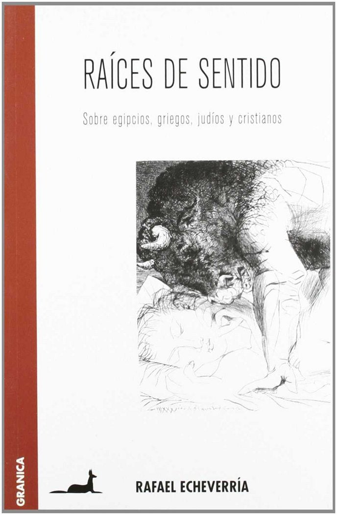 Raíces de sentido, de ECHEVERRIA, RAFAEL | portada del libro